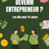 Comment devenir Entrepreneur ?